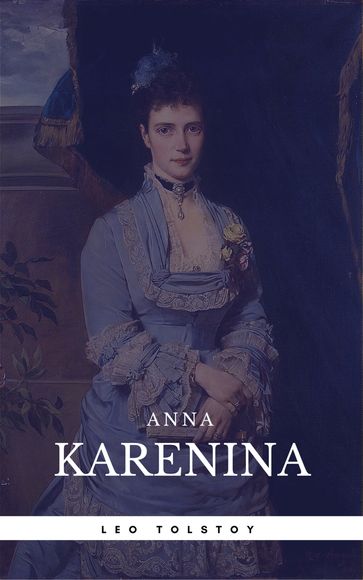 Anna Karenina (Book Center Club) (Classics Deluxe Edition) - Lev Nikolaevic Tolstoj
