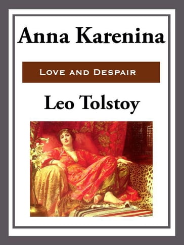 Anna Karenina - Lev Nikolaevic Tolstoj