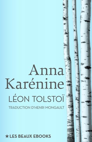 Anna Karénine - Lev Nikolaevic Tolstoj