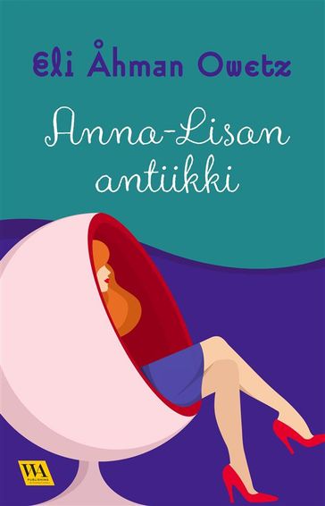 Anna-Lisan antiikki - Eli Åhman Owetz