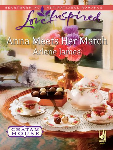 Anna Meets Her Match (Chatam House, Book 1) (Mills & Boon Love Inspired) - Arlene James