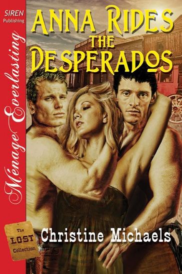 Anna Rides The Desperados - Christine Michaels