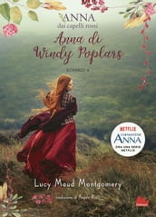 Anna dai capelli rossi 4. Anna di Windy Poplars