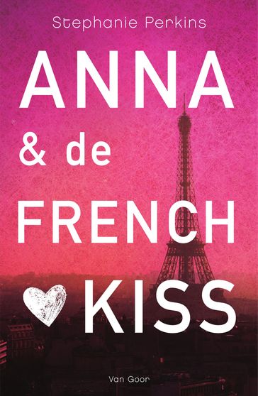 Anna & de French kiss - Stephanie Perkins