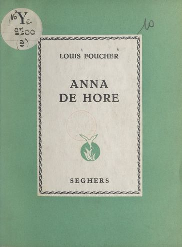 Anna de Hore - Louis Foucher