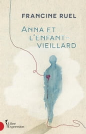 Anna et l enfant-vieillard