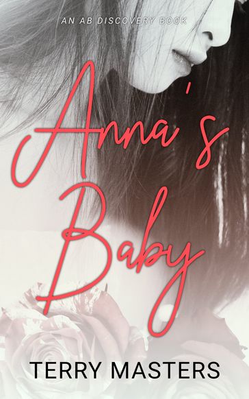 Anna's Baby - Terry Masters - Michael Bent - Rosalie Bent