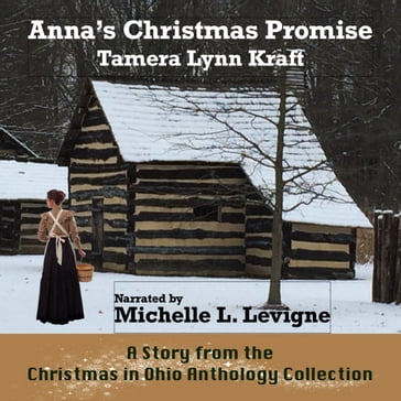 Anna's Christmas Promise - Tamera Lynn Kraft