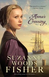 Anna s Crossing (Amish Beginnings Book #1)