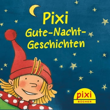 Anna und der Babysitter (Pixi Gute Nacht Geschichte 05) - Anja Kemmerzell - Pixi Gute Nacht Geschichten