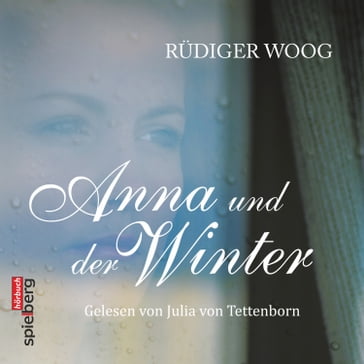 Anna und der Winter - Rudiger Woog