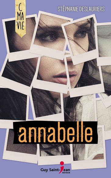 Annabelle - Stéphanie Deslauriers