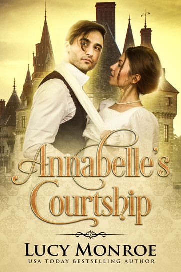Annabelle's Courtship - Lucy Monroe