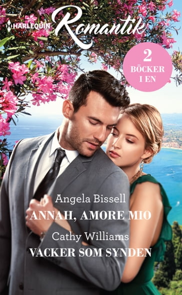 Annah, amore mio / Vacker som synden - Angela Bissell - Cathy Williams