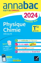 Annales du bac Annabac 2024 Physique-Chimie Tle générale (spécialité)