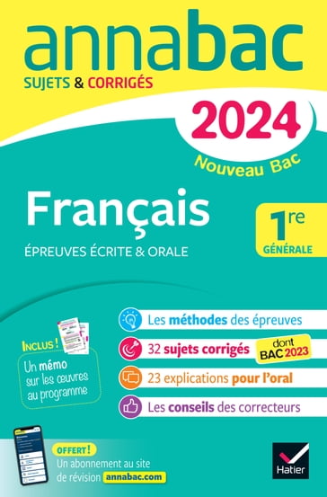 Annales du bac Annabac 2024 Français 1re générale (bac de français écrit & oral) - Hélène Bernard - Sylvie Dauvin - Ronan Guellec - Mathilde de Maistre - Sophie Saulnier - Swann Spies - Bérangère Touet - Laure Warot