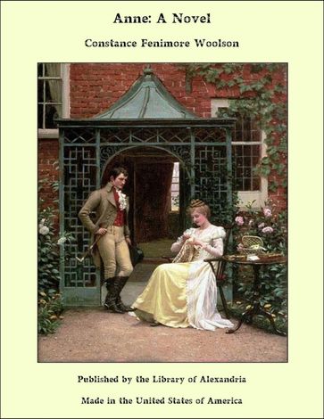 Anne: A Novel - Constance Fenimore Woolson