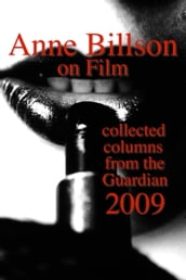 Anne Billson on Film 2009