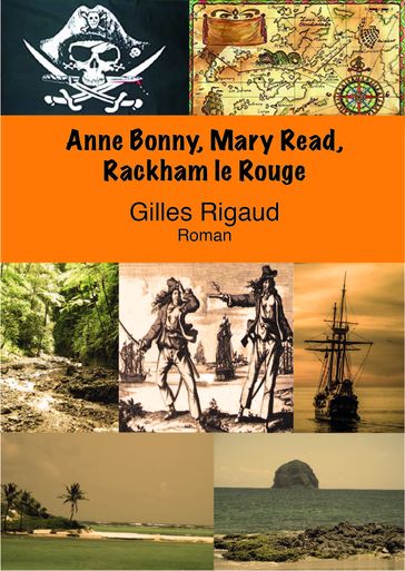 Anne Bonny, Mary Read, Rackham le rouge - Gilles Rigaud