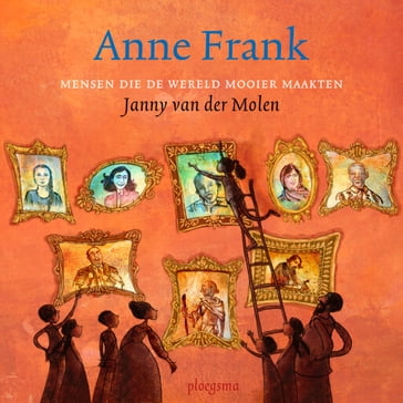 Anne Frank - Janny van der Molen