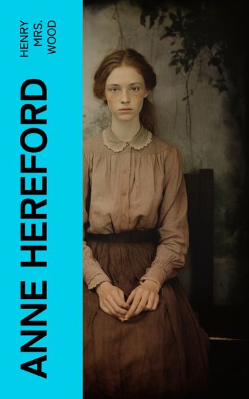 Anne Hereford - Henry Mrs. Wood