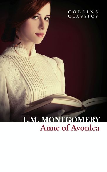 Anne of Avonlea (Collins Classics) - Lucy Maud Montgomery