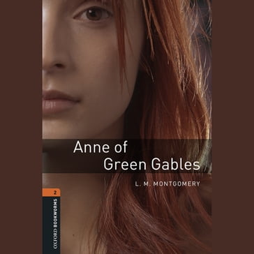 Anne of Green Gables - L. M. Montgomery - Clare West