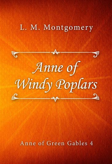 Anne of Windy Poplars - L. M. Montgomery