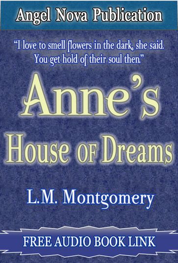 Anne's House of Dreams : Free Audio Book Link - L.M. Montgomery