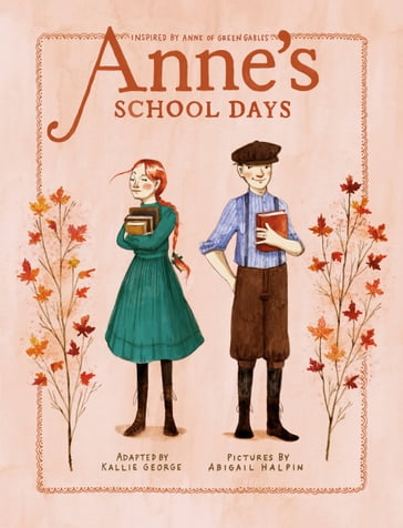 Anne's School Days - Kallie George
