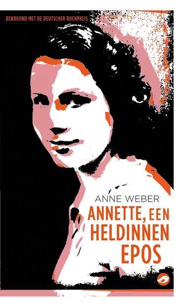 Annette, een heldinnenepos - Anne Weber