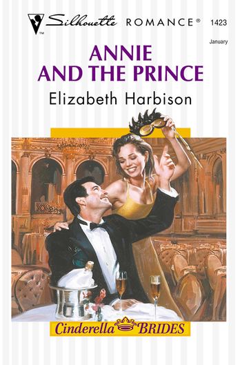 Annie And The Prince (Mills & Boon Silhouette) - Elizabeth Harbison