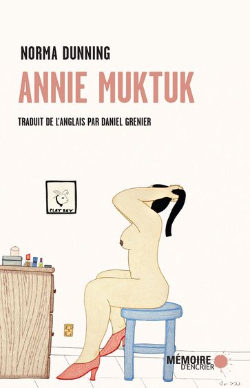 Annie Muktuk - Norma Dunning