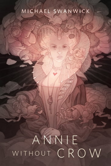 Annie Without Crow - Michael Swanwick