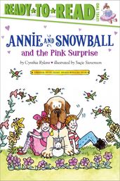 Annie and Snowball and the Pink Surprise