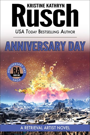 Anniversary Day: Book One of the Anniversary Day Saga - Kristine Kathryn Rusch