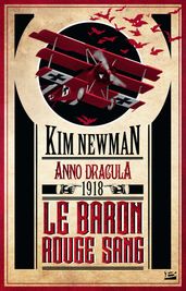 Anno Dracula, T2 : Anno Dracula 1918 - Le Baron rouge sang