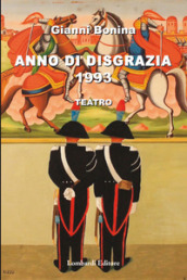 Anno di disgrazia 1993. Teatro