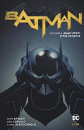 Anno zero: città segreta. Batman. 4.