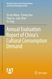 Annual Evaluation Report of China s Cultural Consumption Demand