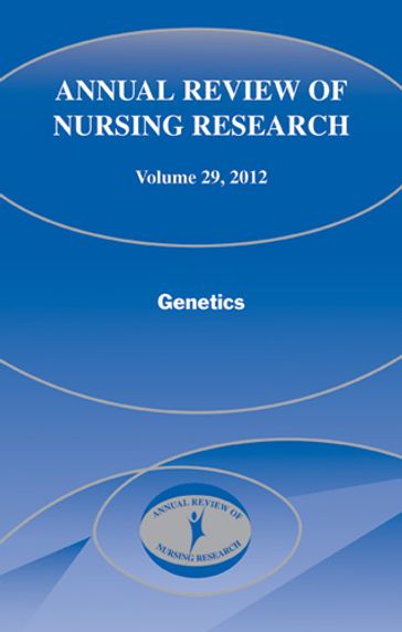 Annual Review of Nursing Research, Volume 29 - Christine Kasper - PhD - rn - FAAN