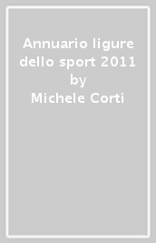 Annuario ligure dello sport 2011