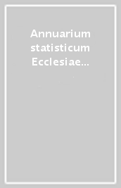 Annuarium statisticum Ecclesiae (2004). Ediz. multilingue