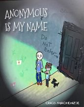 Anonymous Is My Name