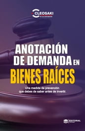 Anotacion de Demanda en Bienes Raices