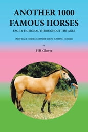 Another 1000 Famous Horses
