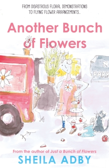 Another Bunch of Flowers - Sheila Adby
