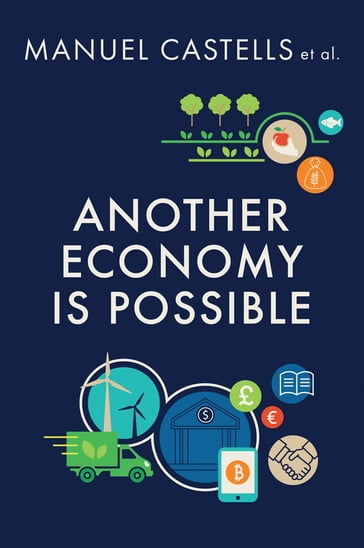 Another Economy is Possible - Manuel Castells