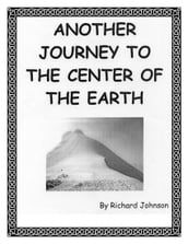 Another Journey to the Center of the Earth