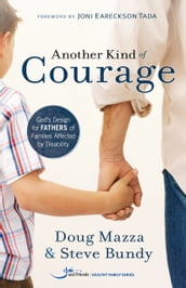 Another Kind Of Courage: God